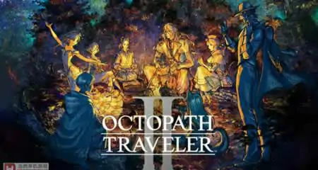 《歧路旅人2 OCTOPATH TRAVELER II》官方中文版+修改器