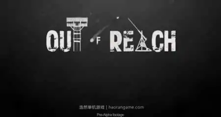 《触不可及 Out of Reach》官方中文版 联机版