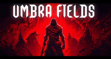 《暗影原野 Umbra Fields》官方中文版