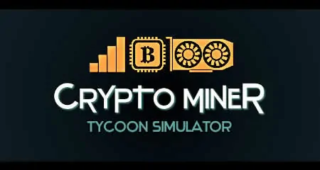 《挖矿大亨模拟器 Crypto Miner Tycoon Simulator》官方中文版