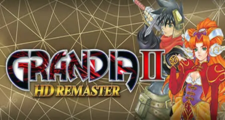 《格兰蒂亚2高清重制版 GRANDIA II HD Remaster》官方中文版