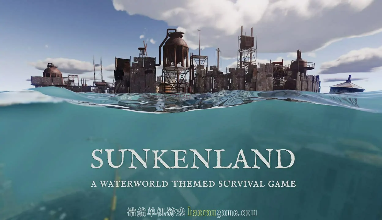 沉没之地 Sunkenland-浩然单机游戏 | haorangame.com