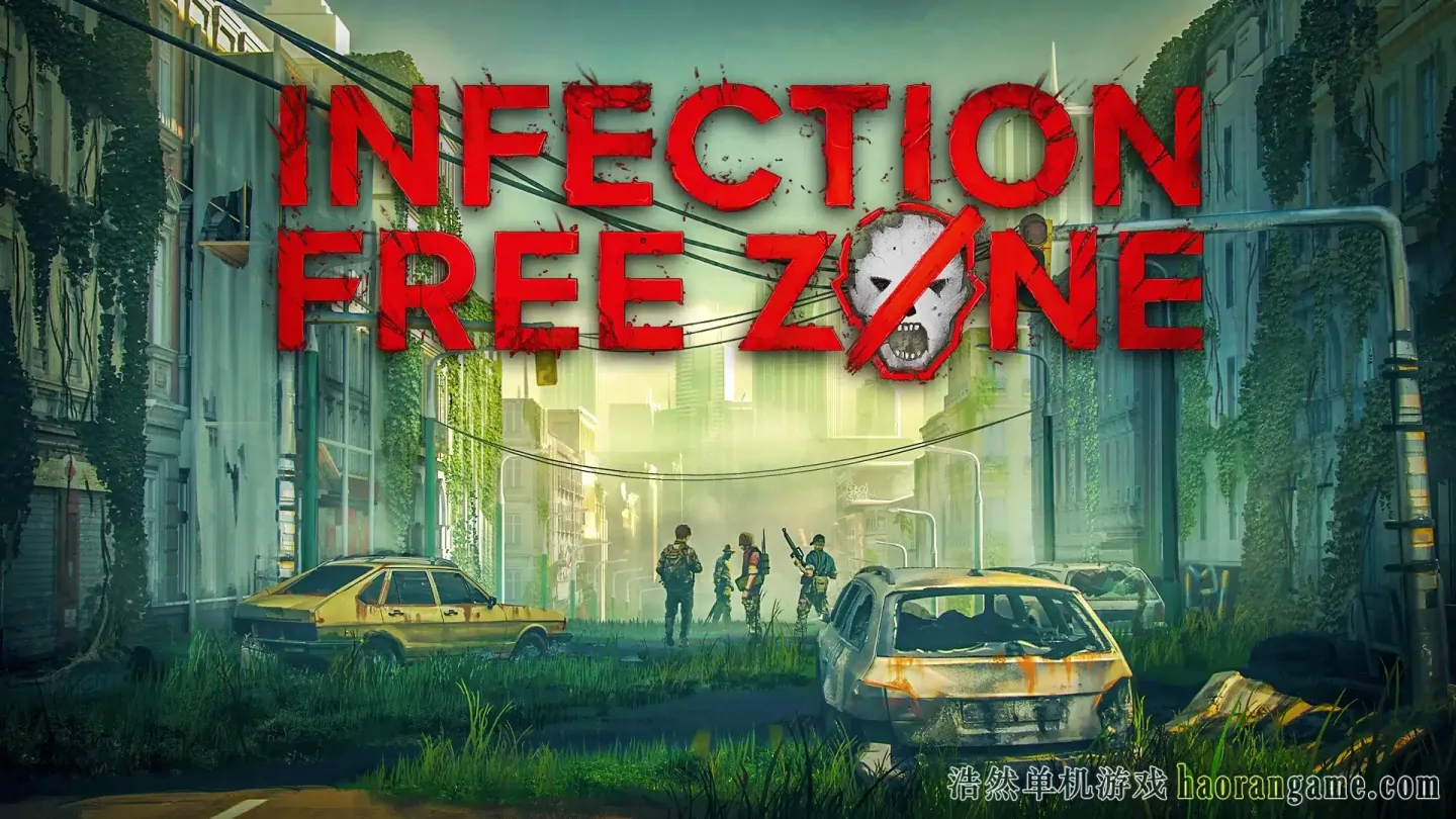 无感染区 Infection Free Zone-浩然单机游戏 | haorangame.com