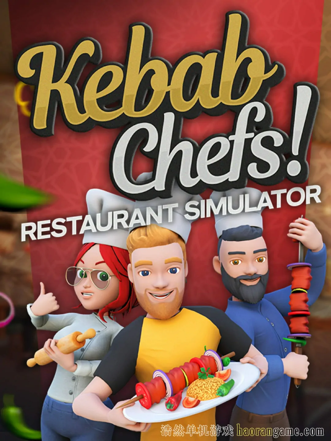 《烤肉串模拟器 Kebab Chefs! - Restaurant Simulator》-浩然单机游戏 | haorangame.com