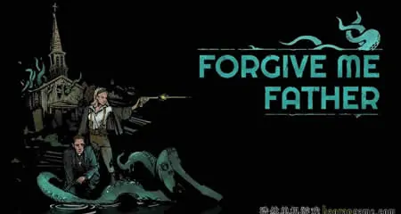 《原谅我父亲 Forgive Me Father》官方中文版