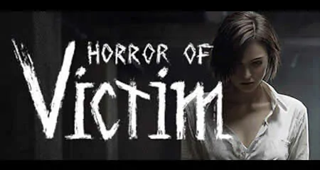 《受害者的恐惧 Horror of Victim》官方中文版