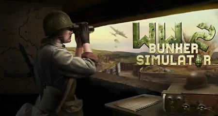 《二战:地堡模拟器 WW2: Bunker Simulator》官方中文版