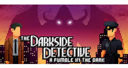 《黑暗侦探2 The Darkside Detective: A Fumble in the Dark》官方中文版