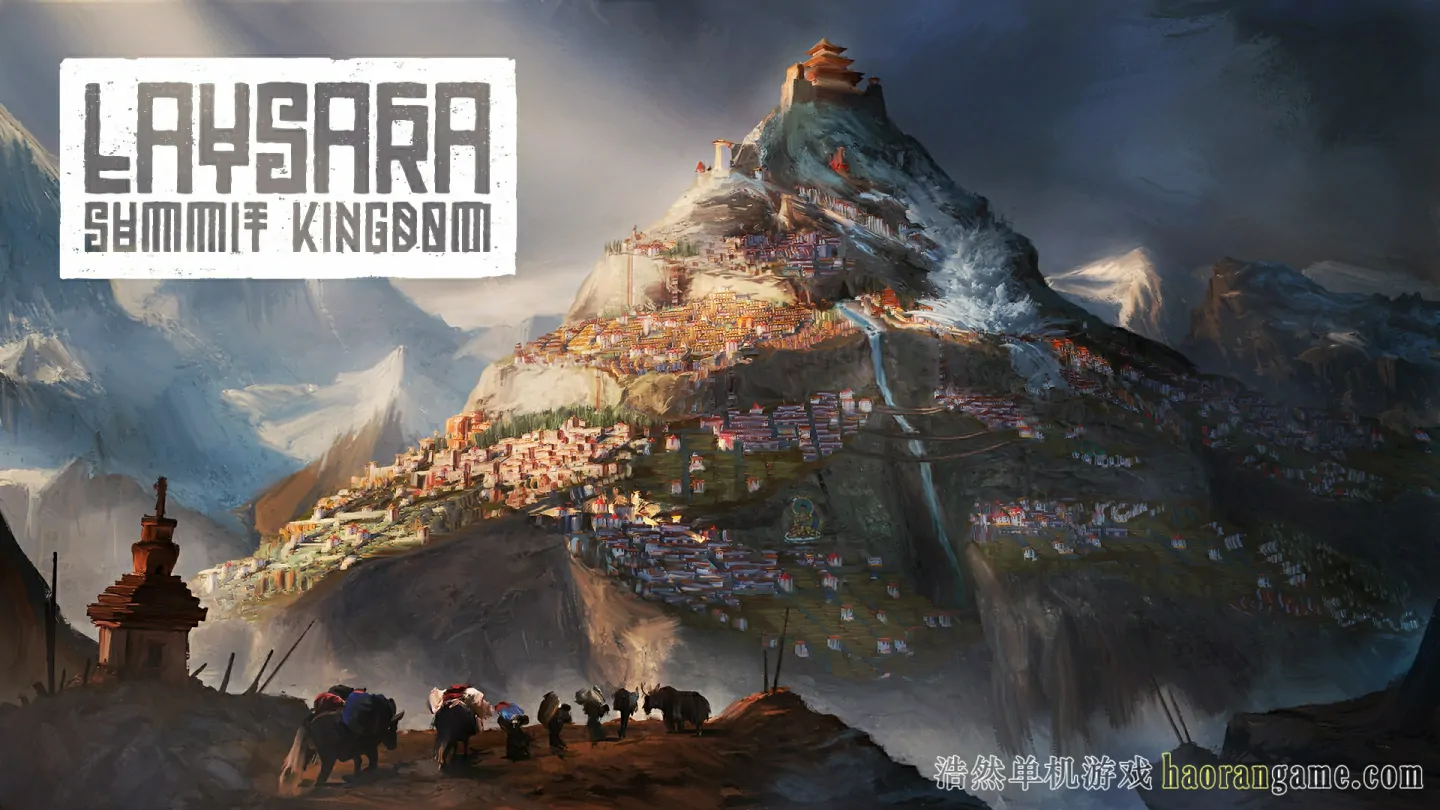 《峰顶王国 Laysara: Summit Kingdom》-浩然单机游戏 | haorangame.com