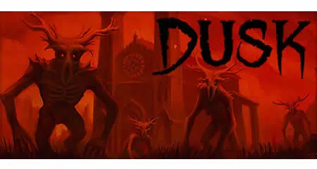 《黄昏 DUSK》官方中文版