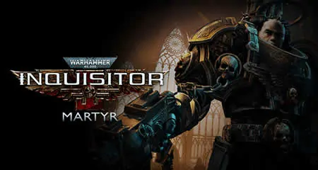 《战锤40K:审判者-殉道者 Warhammer 40,000: Inquisitor - Martyr》官方中文版