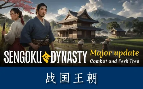 《战国王朝 Sengoku Dynasty》官方中文版+修改器