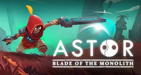 《阿斯特:巨碑之刃 Astor: Blade of the Monolith》官方中文版