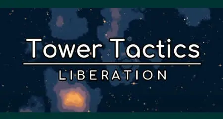《塔台战术:解放 Tower Tactics: Liberation》官方中文版