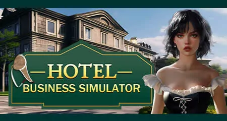 《酒店商业模拟器 Hotel Business Simulator》官方中文版