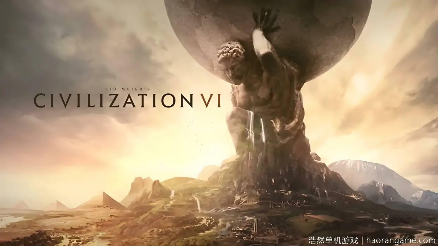 文明6 Sid Meier’s Civilization VI-浩然单机游戏 | haorangame.com