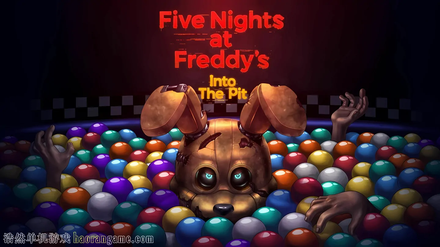 玩具熊的五夜后宫：走进深渊 / 玩具熊的五夜后宫：陷落球池 / Five Nights at Freddy's: Into the Pit