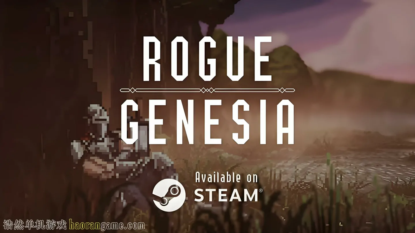 《罗格：救世传说 Rogue : Genesia》官方中文版