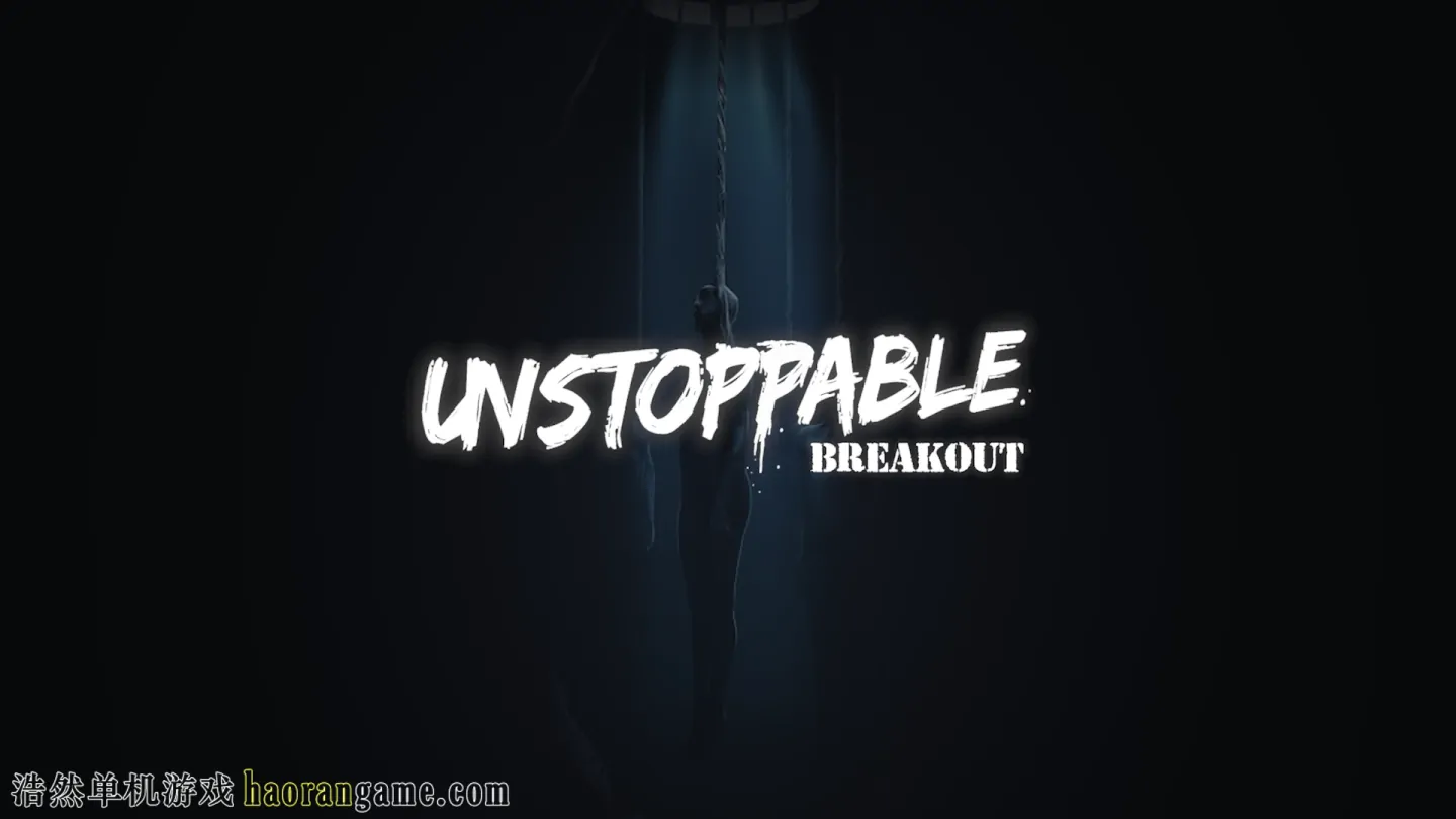 《无法阻挡：突围 Unstoppable: Breakout》官方中文版