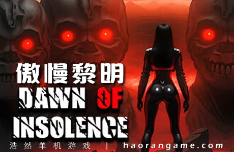 《傲慢黎明 Dawn Of Insolence》官方中文版
