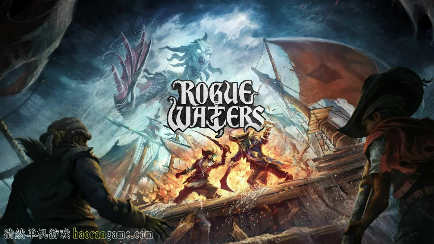 《恶棍水域 Rogue Waters》官方中文版