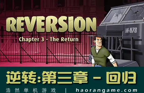 《逆转:第三章 - 回归 Reversion - The Return (Last Chapter)》官方中文版