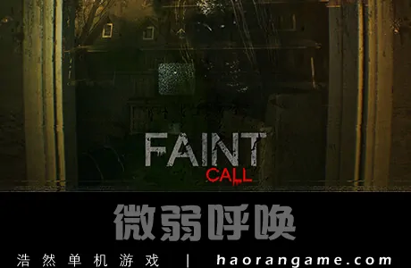 《微弱呼唤 Faint Call》官方中文版