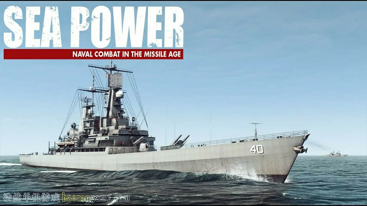 《海上力量：导弹时代的海军作战 Sea Power : Naval Combat in the Missile Age》官方中文版