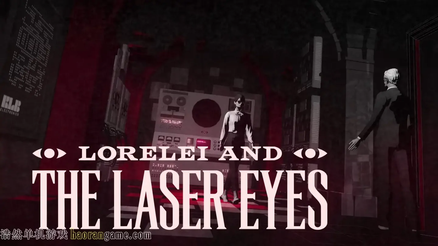 《洛蕾莱与激光眼 Lorelei and the Laser Eyes》官方中文版