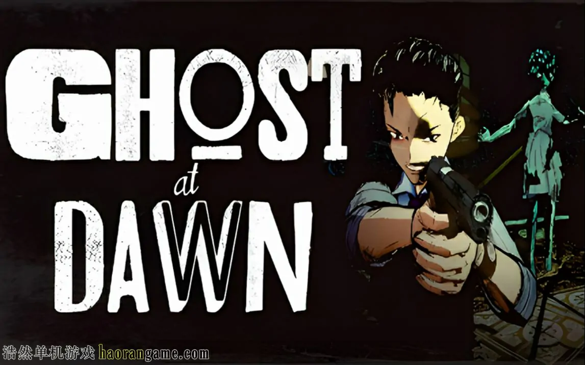 《黎明幽灵 Ghost at Dawn》官方中文版