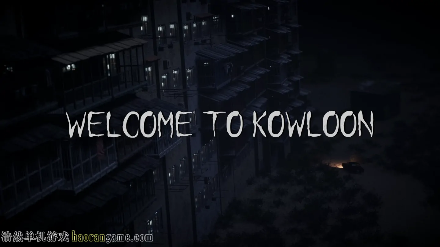 《欢迎来到九龙 Welcome to Kowloon》官方中文版