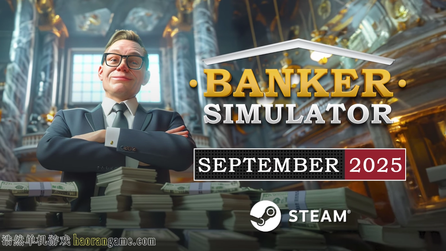 《银行家模拟器 Banker Simulator》官方中文版 《银行家模拟器 Banker Simulator》官方中文版