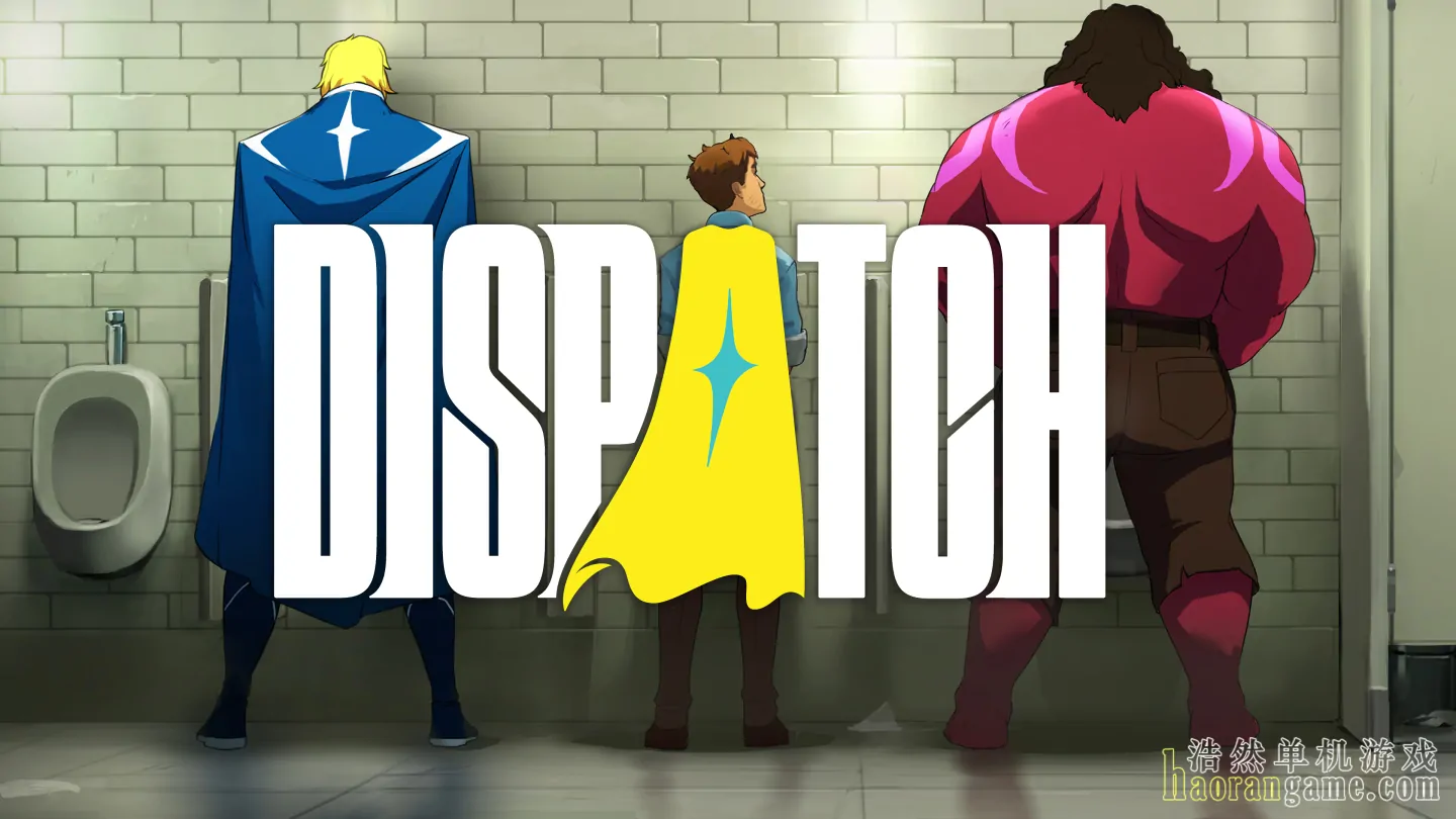 《超英派遣中心 Dispatch》官方中文版 《超英派遣中心 Dispatch》官方中文版