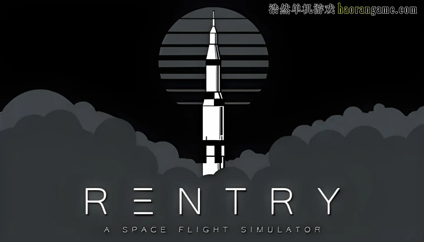 《再入：太空飞行模拟 Reentry - A Space Flight Simulator》官方中文版