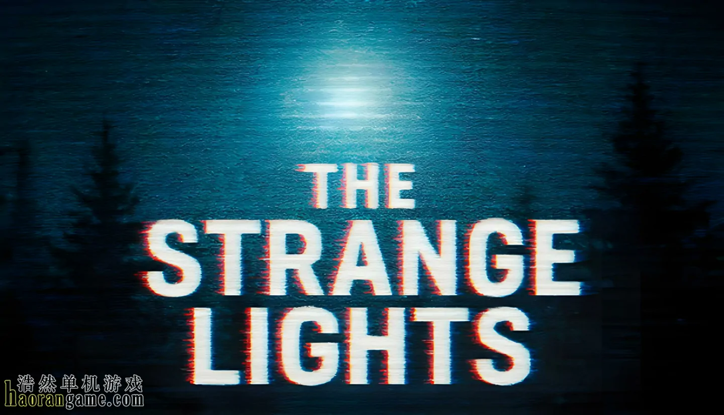《诡异之光 The Strange Lights》官方中文版