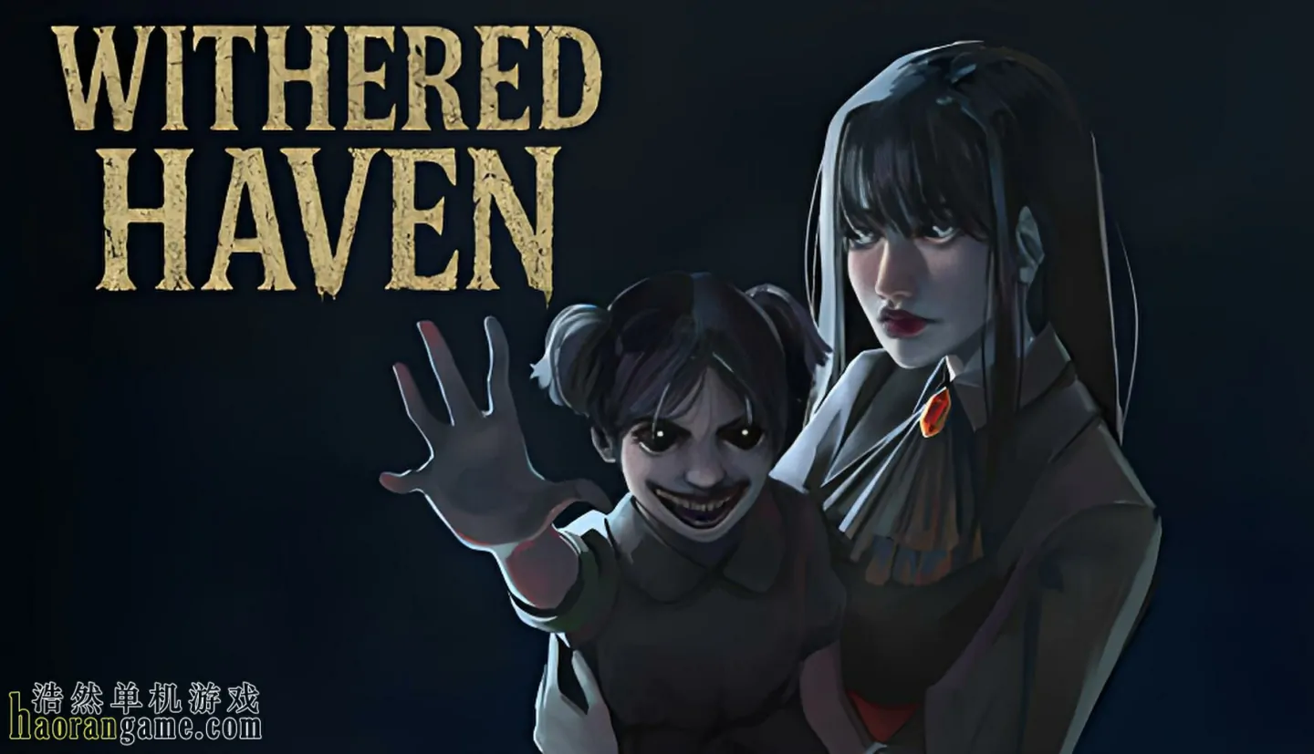 《枯萎避风港 Withered Haven》官方中文版