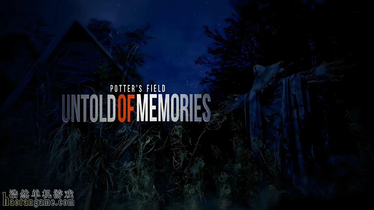 《未述之忆：波特墓地 Untold Memories: Potter's Field》官方中文版
