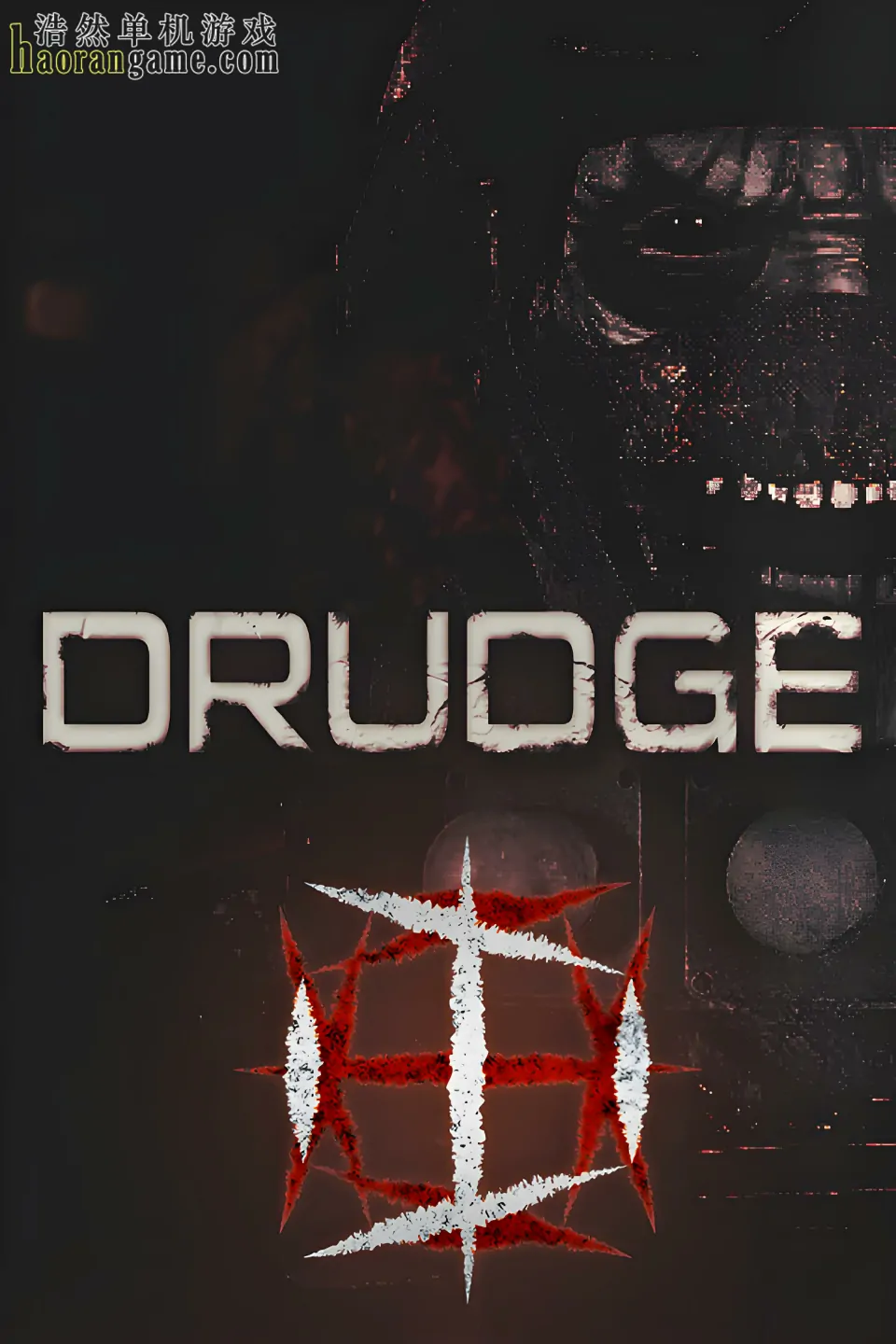 《苦役 DRUDGE》官方中文版