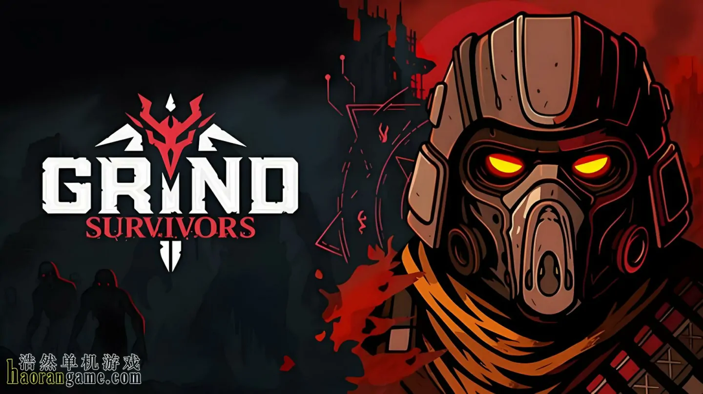 《无尽猎杀 Grind Survivors》官方中文版