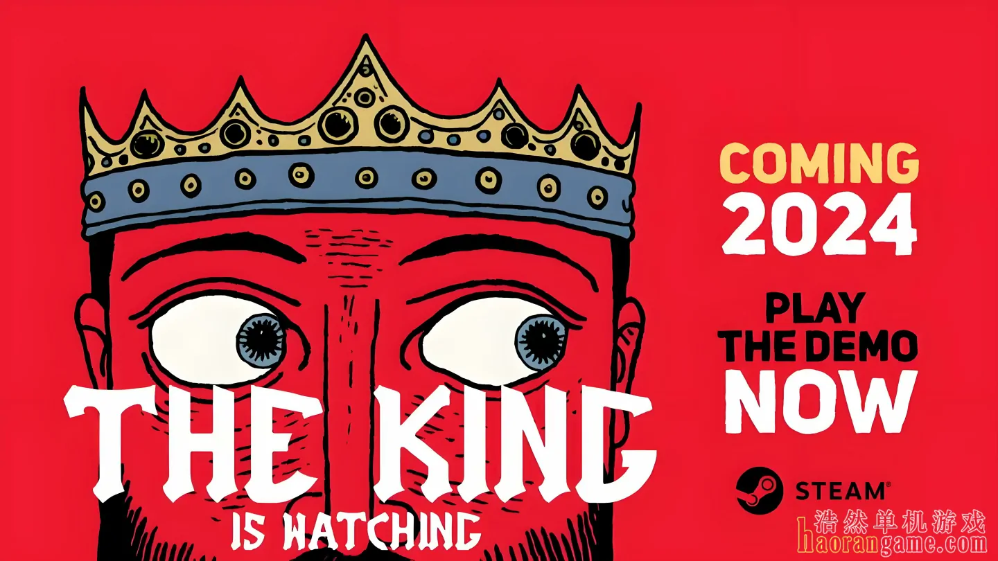 《王之凝视 The King is Watching》官方中文版 《王之凝视 The King is Watching》官方中文版