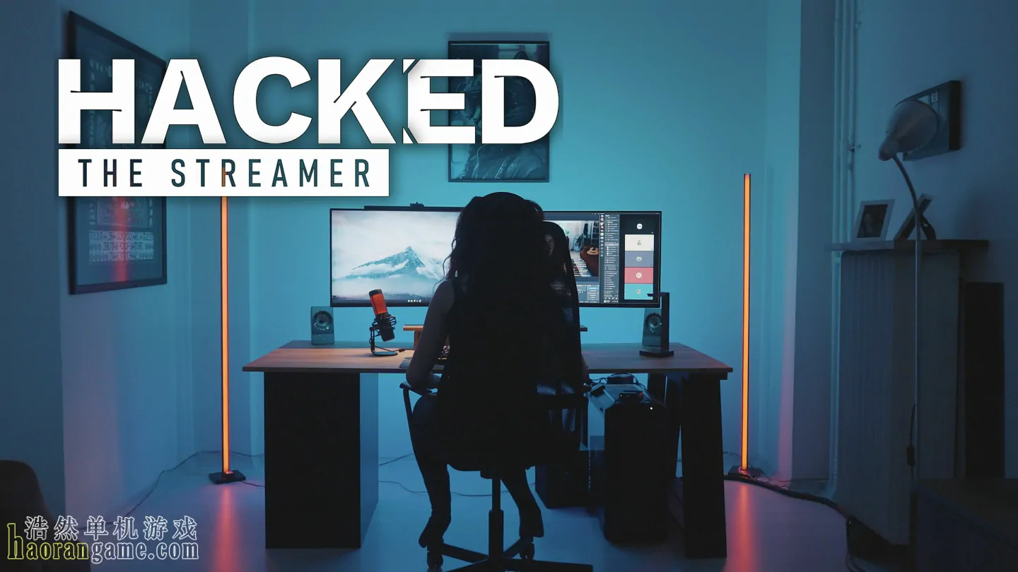 《被勒索的主播 Hacked: The Streamer》官方中文版 《被勒索的主播 Hacked: The Streamer》官方中文版