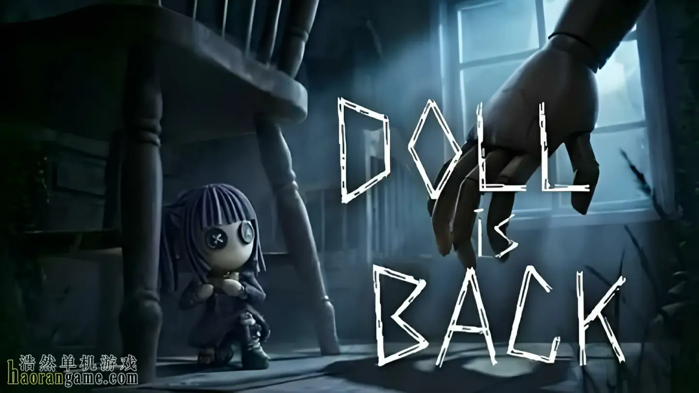 《人偶回来了 Doll is Back》官方中文版 《人偶回来了 Doll is Back》官方中文版