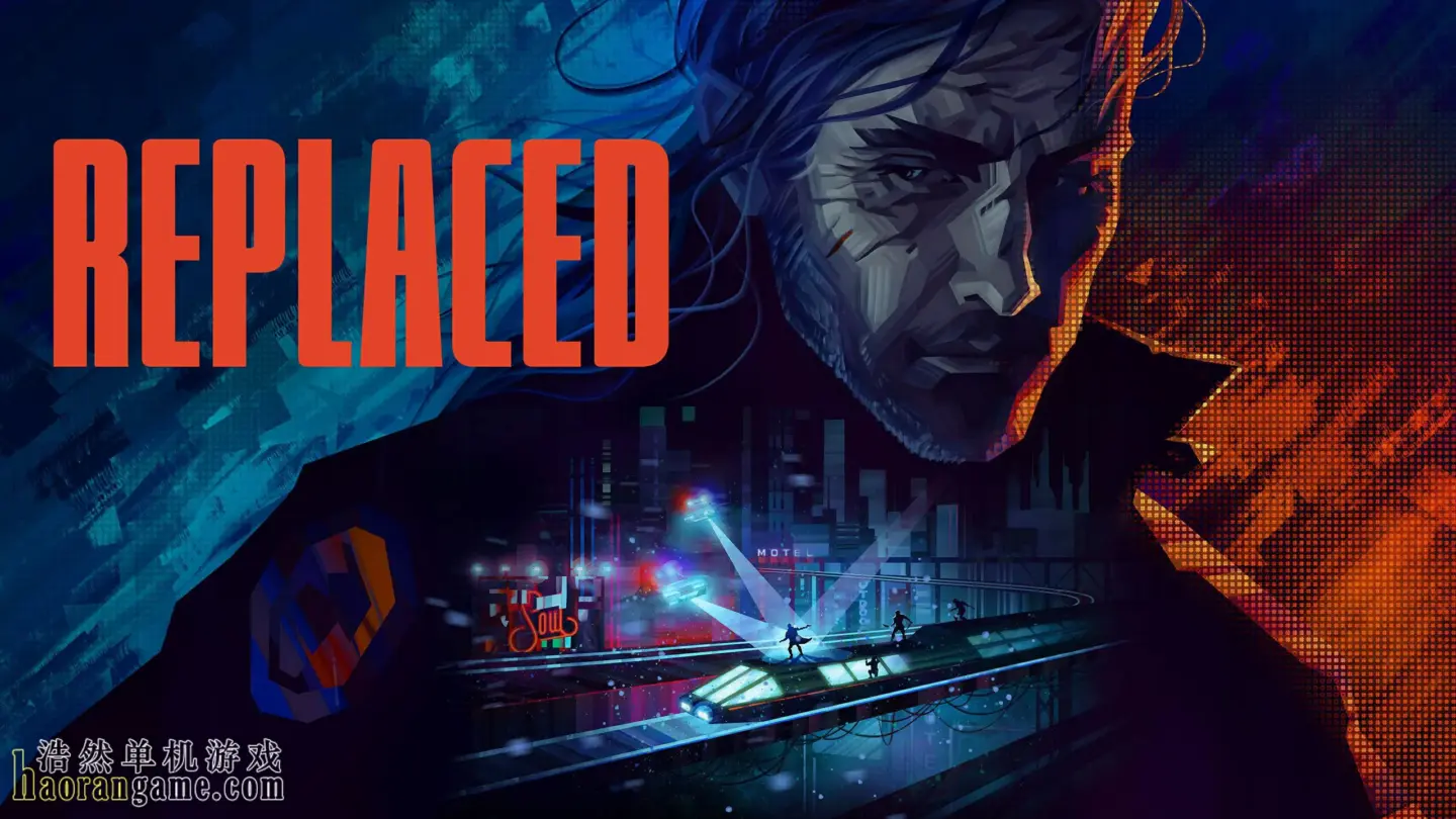 《REPLACED》官方中文版