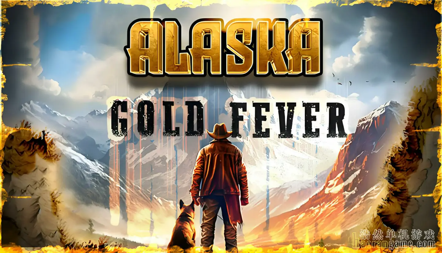 《黄金矿主模拟器：阿拉斯加淘金热 Alaska Gold Fever》官方中文版